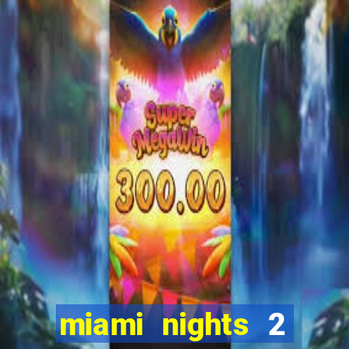 miami nights 2 java pt-br 320x240